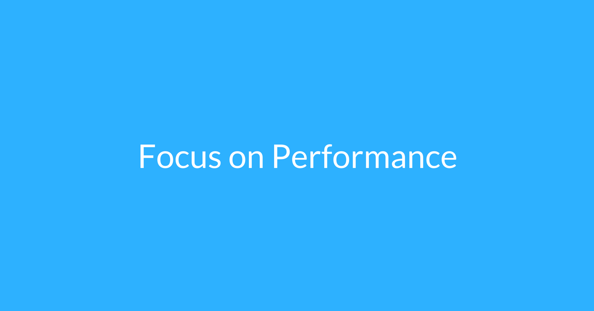 focus on performance